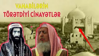 VAHABİLƏRİN TÖRƏTDİYİ CİNAYƏTLƏR | İMAMLARIN QƏBRİNİN DAĞIDILMASI - BƏQİ GÜNÜNÜN TARİXİ