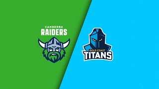 NRL 2024 | Raiders  v Titans | Full Match Replay | Round 6
