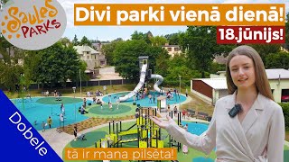 Divi parki vienā dienā! Dobele - tā ir mana pilsēta!