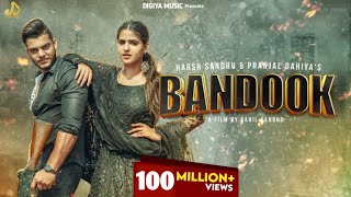 BANDOOK : Pranjal Dahiya & Harsh Sandhu | KAMAL DIGIYA | vipin mehandipuria, Anjali99, Bada Bad song
