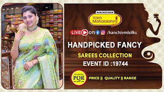 Handpicked Fancy Sarees Collection || Kancheepuram Varamahalakshmi Silks Sarees LIVE