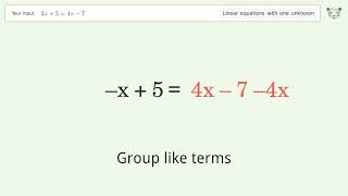 Linear equation with one unknown: Solve 3x+5=4x-7 step-by-step solution
