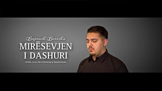 Bajrush Berisha - MirËsevjen I Dashuri Official 4k Video