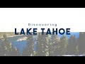 Discovering Lake Tahoe