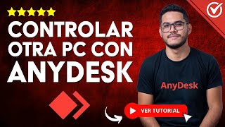 CÓMO USAR ANYDESK para Controlar otra PC | 💻​​ Acceso Remoto a otra PC ​​💻​​​