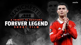 Cristiano Ronaldo ► "FOREVER LEGEND" • Short Film • Motivation, Skills & Goals 2003-22 | HD