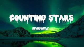 One republic - Counting Stars (OFFICIEL LYRICS )