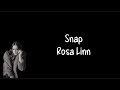 (chords & lyrics) Snap - Rosa Linn