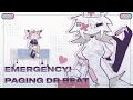 Emergency! Paging Dr Beat 💉  || FPE Oc's ||