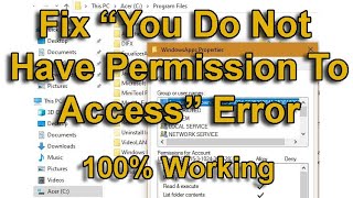 You Do Not Have Permission To Access || Error Fix 2021 || Windows/10/8/7