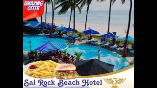 Sai Rock Beach Hotel \u0026 Spa #001 #beach #bestrestaurant