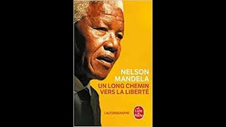 Un long chemin vers la liberté, Nelson Mandela