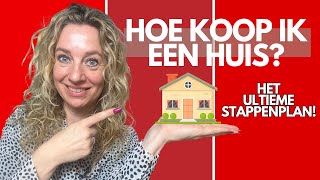 Hoe KOOP  je een HUIS? Het ULTIEME stappenplan! ✅ #huiskopen