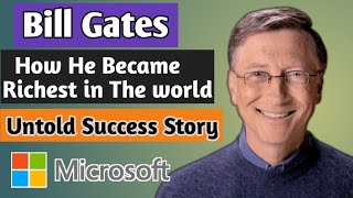 bill gates success story in English  | worlds richest man | biography of Microsoft