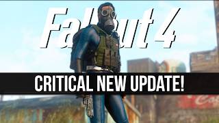 Fallout 4 Just Got a Critical New Update!