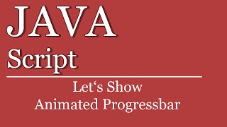 Let's Show #102 - jQuery Tutorial - Animierte Progressbar | HTML | CSS | animated progressbar