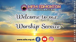 Sunday Worship Service Online @ MFM Edmonton, UK (24.11.2024)