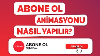 YOUTUBE ABONE OL ANİMASYONU NASIL YAPILIR? - 2024