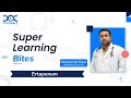 Infectious Diseases - Ertapenem | Dr. Muhammed Niyas | Super Learning Bites | DocTutorials.