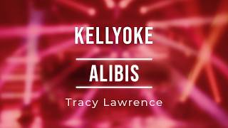 Kellyoke | Alibis (Tracy Lawrence)