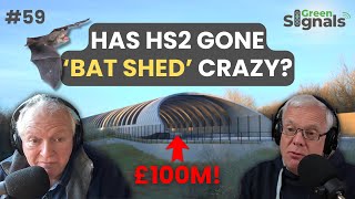 HS2’s £100 million ‘bat shed’ – the real story & Jacobite steam train vs ORR again! | Ep 59