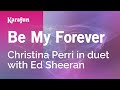 Karaoke Be My Forever - Christina Perri *