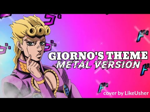 Jojo S Bizarre Adventure Giorno S Theme Metal Version Cover By