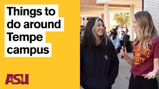 What’s Going On Around ASU’s Tempe Campus: Welcome to the Valley