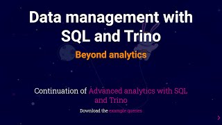 Data management with SQL and Trino