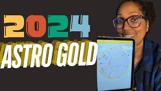 2024 Astro Gold Review and How to Add your Natal Birth Chart