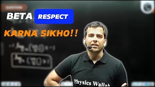 BETA RESPECT KARNA SIKHO | FT. TARUN MINATI SIR | ARJUNA JEE 2025