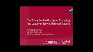 The Story Behind the Cycle:Changing the Legacy of Early Childhood Trauma