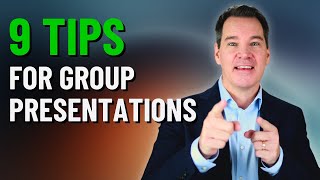 9 Tips for Better Group Presentations