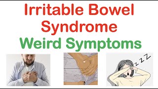 Weird Symptoms of Irritable Bowel Syndrome | Atypical Clinical Features of IBS