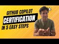 GitHub Copilot Certification in 5 Easy Steps