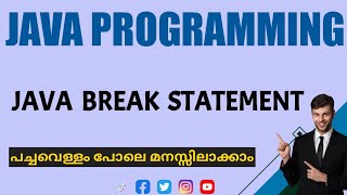 Java Break statement|Java Programming|malayalam Tutorial