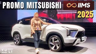 HADIRI MITSUBISHI DI IIMS 2025 - DISKON PROMO TERBAIK