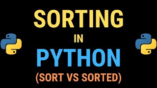Sorting Lists in Python Tutorial (difference between sorted built-in function vs. sort list method)