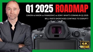 Big Camera News for Q1 2025: Updates from All the Giants