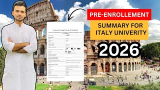Pre enrollment summary Italy | Pre enrollment process Italy| Pre enrollment summary Italy study Visa