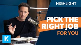How to Pick the Right Job For You