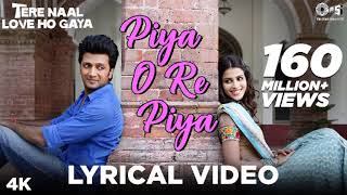 Piya O Re Piya - Tere Naal Love Ho Gaya | Riteish Deshmukh, Genelia | Atif Aslam, Shreya