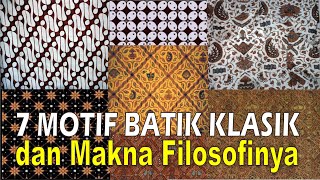 7 Motif Batik Klasik dan Makna Filosofinya