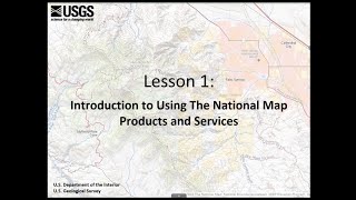 Lesson 1 - Introduction to Using The National Map Products and Services