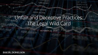 Unfair and Deceptive Practices: The Legal Wild Card