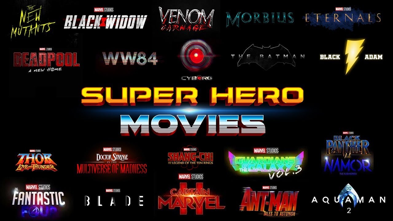 Upcoming Hollywood Superhero Movies 2020 | MCU / DC Movies 2020 - 2024 ...