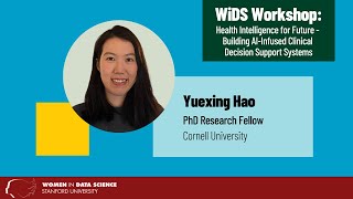 Health Intelligence for Future - Building AI-Infused Clinical Decision Support Systems | Yuexing Hao