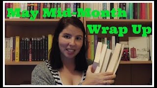 May Mid-Month Wrap Up | 2016