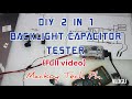 DIY 2 in 1 Backlight/Capacitor Tester. Mackoy Tech Ph version.