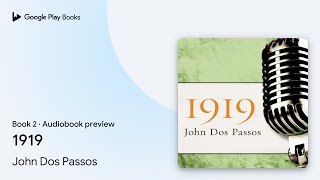 1919 Book 2 by John Dos Passos · Audiobook preview